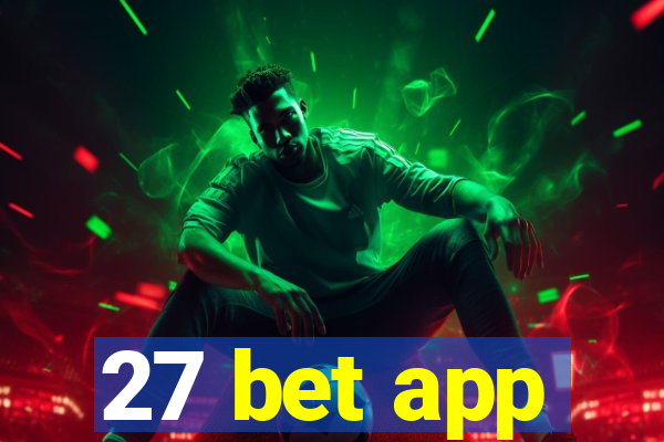 27 bet app